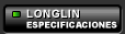 LONGLIN: Especificaciones